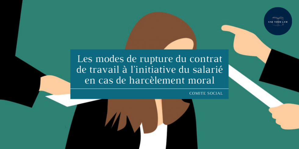 Les modes de rupture du contrat de travail à l’initiative du salarié en